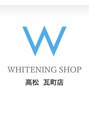 ホワイトニングショップ 高松瓦町店/ホワイトニングショップ高松瓦町店