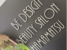 ビーデザイン ビューティーサロン 浜松(BE DESIGN BEAUTY SALON)/#インスタ映えスポット#