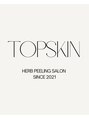 トップスキン 渋谷(TOPSKIN)/ハーブピーリング専門店TOPSKIN 渋谷店