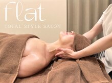 フラット(flat)の雰囲気（首の付け根はリンパが溜まりやすいのでしっかりケアします！）