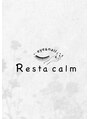 リスタ calm店(Resta)/Resta calm店 スタッフ一同