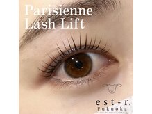 エストアール 筑紫口本店(est-r.)/#パリジェンヌ▽立ち上げ