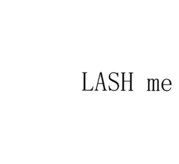 ラッシュミー(LASH me)