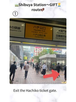 ギフト(GIFT)/Shibuya Station～GIFT☆route 1