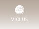 ヴィオラス(VIOLUS)の写真