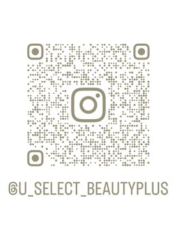 ユーセレクト ビューティー プラス(U-SELECT BEAUTY PLUS)/公式インスタやってます!