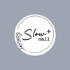 《パラジェル×フィルイン専門》slow nail＋赤羽東口駅前店のお店ロゴ