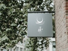 イレ 名古屋栄(ile)/「ile（イレ）」に込めた想い