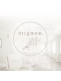 ミニョン 新宿(mignon.)/mignon.
