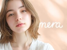 メラ 町田店(mera)