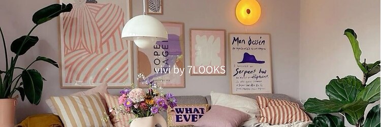 ヴィヴィ バイ セブンルックス(vivi by 7LOOKS)のサロンヘッダー