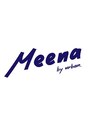 ミーナ バイ アーバン(Meena by urban.)/-meena by urban.スタッフ一同-