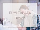 RUMI TAKATA Design