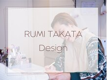 ルスリール(Le Sourire)/RUMI TAKATA Design