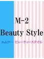 エムツービューティースタイル(M-2 Beauty Style)/M-2 Beauty Style