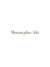モランプラス 豊田店(Moran Plus) AKI 