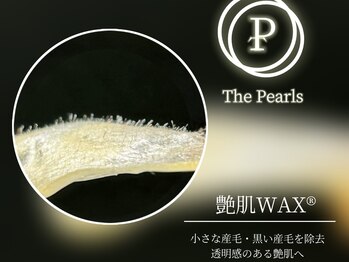 ザ パールズ(The Pearls)/産毛ごっそり！