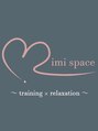 ミミスペース(mimi space)/mimi space -training×relaxation-