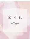 【ネイル～Yu～】
