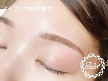 フェア 青葉台(Fair)/アイブロウWAX脱毛