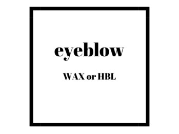 リラッシュ 駅南店(RELASH)/アイブロウ　WAX or HBL
