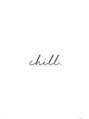 チル(chill.) chiharu