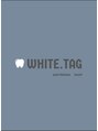 ホワイトタグ(white.tag)/ホワイトニング専門店　white.tag