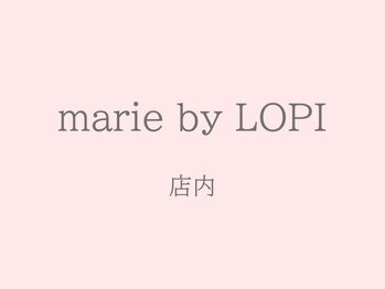 マリー バイ ロピ 新大阪(marie by LOPI)/