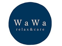 relax & care WaWa【4/1 OPEN（予定）】