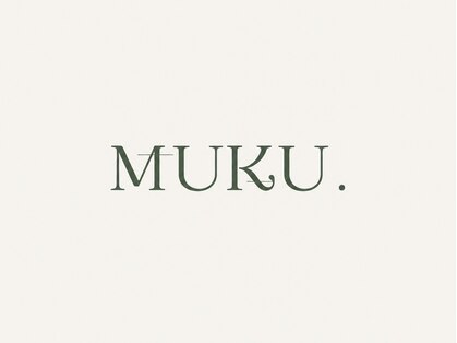 ムク(MUKU.)の写真