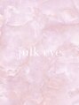 ジュルクアイ(julk eye)/juik eye（ジュルクアイ）