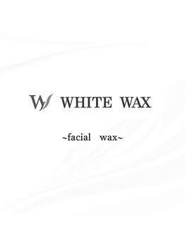 ホワイトワックス 京都四条烏丸(WHITE WAX)/facial wax