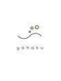 ヨハク 市川店(yohaku) yohaku 市川店