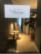 リラックス 恵比寿(Re;Lux)/