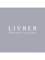 リヴレ(LIVRER)/LIVRER -リヴレ-   大西香織