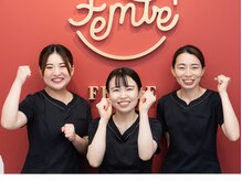 フェムビー 千葉駅前店(FEMBE)/熱血スタッフにお任せください！