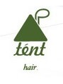テントヘアー(tent hair)/tenthair