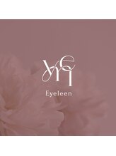 アイリーン(Eyeleen)&nbsp;＼STAF 募集中／