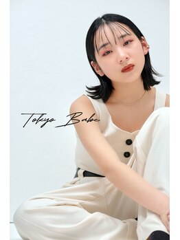 トウキョウ ベイブ 本店(TOKYO BABE)/TOKYO BABE