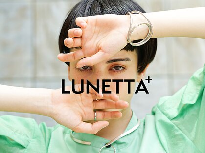 ルネッタプラス(LUNETTA＋)の写真