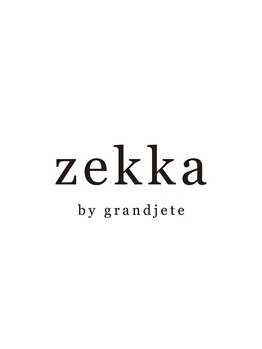 ゼッカ バイ グランジュテ 門前仲町(zekka by grandjete)/人気姉妹店が門前仲町に♪