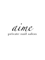 aime private nail salon(Nail technician)