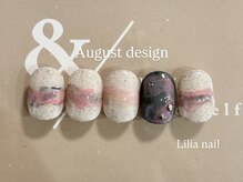 リリア ネイルサロン(Lilia Nail Salon)/#7月