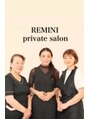 レミニ(REMINI)/private salon REMINI