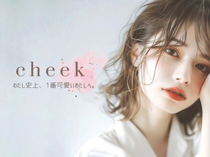 チーク 渋谷店(cheek)の写真