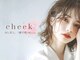 チーク 渋谷店(cheek)の写真