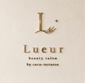 Lueur beauty salon by coco-terrasse【9月2日OPEN（予定）】