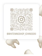 ホワイトニングショップ 一関店 Instagram