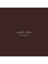 アンドユクス 国分寺(&uks) &UKS 江尻