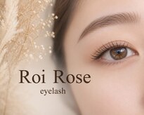 ロワローズ(Roi Rose)